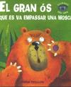GRAN OS QUE ES VA EMPASSAR UNA MOSCA  EL