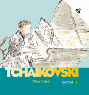 TCHAIKOVSKI + CD  DESCUBRAMOS A LOS MUSICOS