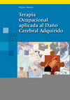 TERAPIA OCUPACIONAL APLICADA AL DA�O CEREBRAL ADQUIRIDO