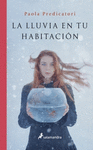 LLUVIA EN TU HABITACI�N, LA