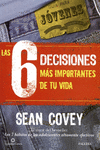 LAS 6 DECISIONES MS IMPORTANTES DE TU VIDA