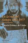 EN LA RED DEL TIEMPO 1972 1977 DIARIO PERSONAL