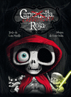 CAPERUCITA (CADAVERCITA) ROJA