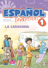 ESPAOL DIVERTIDO 1 LA CARAVANA +CD