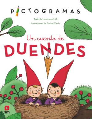 UN CUENTO DE DUENDES  PICTOGRAMAS