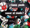 QUI�N PUEDE VENCER AL VIENTO?