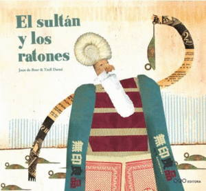 EL SULTN Y LOS RATONES