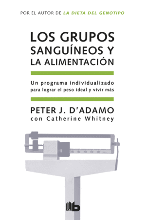 LOS GRUPOS SANGU�NEOS Y LA ALIMENTACI�N
