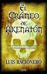 CRANEO DE AKHENATON -ESPECIAL-