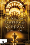 FINAL DE PARTIDA EN CORDOBA