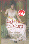 ESCLAVA DE VESTA, LA