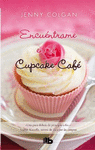 ENCUENTRAME EN EL CUPCAKE CAFE -TAPA DURA-