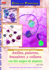 ANILLOS, PULSERAS, BRAZALETES Y COLLARES CON HILO M�GICO DE ALUMINIO