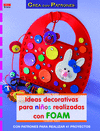 IDEAS DECORATIVAS PARA NI�OS REALIZADAS CON FOAM
