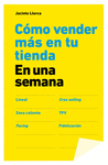 COMO VENDER MAS EN TU TIENDA EN UNA SEMANA