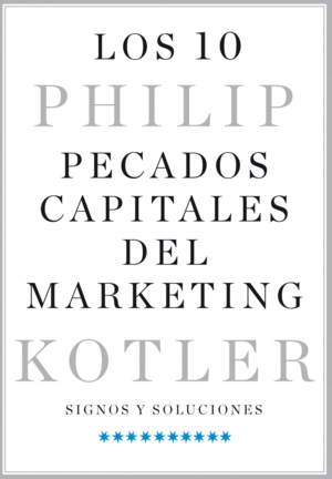 LOS 10 PECADOS CAPITALES DEL MARKETING