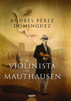 VIOLINISTA DE MAUTHASEN -ESPECIAL-