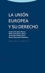 LA UNI�N EUROPEA Y SU DERECHO