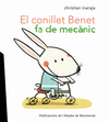 EL CONILLET BENET FA DE MEC�NIC  CARTONE