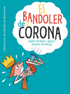 EL BANDOLER DE LA CORONA