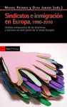 SINDICATOS E INMIGRACIN EN EUROPA 1990 - 2010