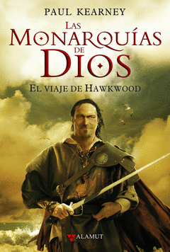 MONARQUIAS DE DIOS 1. VIAJE DE HAWKWOOD