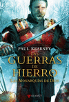 MONARQUIAS DIOS, 3 GUERRAS HIERRO