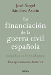 LA FINANCIACI�N DE LA GUERRA CIVIL ESPA�OLA