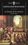 LA ESPA�A DE LOS AUSTRIAS  1516 1700