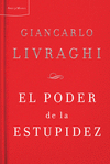 EL PODER DE LA ESTUPIDEZ