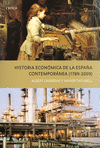 HISTORIA ECONMICA DE LA ESPAA CONTEMPORNEA(1789-2009)