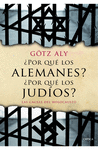 �POR QU� LOS ALEMANES? �POR QU� LOS JUD�OS?