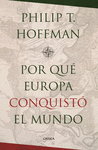 POR QUE EUROPA CONQUISTO EL MUNDO?
