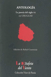 ANTOLOGIA LA POESIA DEL SIGLO XX EN URUGUAY