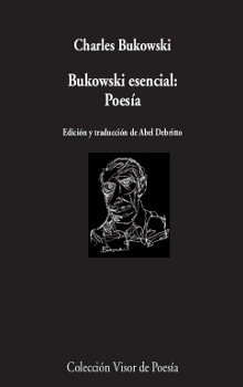 BUKOWSKI ESENCIAL: POES�A