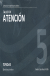 TALLER DE ATENCION 5 ESTIMULACION COGNITIVA ADULTOS