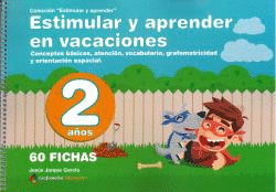 ESTIMULAR Y APRENDER EN VACACIONES  2 AOS