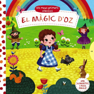 ELS MEUS PRIMERS CLSSICS. EL MGIC D'OZ  CARTONE