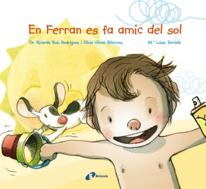 EN FERRAN ES FA AMIC DEL SOL