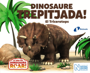 DINOSAURE ROAR  TREPITJADA! EL TRICERATOPS   CARTONE