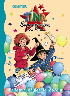 TINA SUPERBRUIXA I PITUS 19  LA FESTA MGICA DE L'ESCOLA