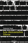 DEMASIADOS LIBROS, LOS