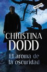 AROMA DE LA OSCURIDAD, EL