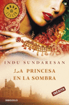 PRINCESA EN LA SOMBRA,LA