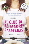 CLUB DE LAS MADRES CABREADAS,EL