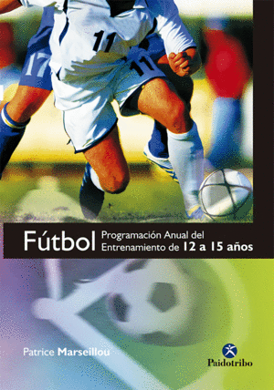 FUTBOL POGRAMACION ANUAL ENTRENAMIENTO DE 12 A 15 A�OS