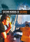 SISTEMA MUNDIAL DE SOCORRO Y SEGURIDAD MARTIMA