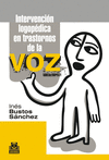 INTERVENCI�N LOGOP�DICA EN LOS TRASTORNOS DE VOZ