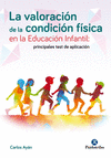 VALORACIN DE LA CONDICIN FSICA EN LA EDUCACIN INFANTIL, LA