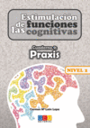 ESTIMULACIN DE LAS FUNCIONES COGNITIVAS 9 PRAXIS NIVEL 2